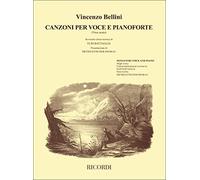 Vincenzo Bellini - Canzoni Per Voce: Songs for High Voice and Piano