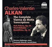 Vincenzo Maltempo - Alkan: Vianna Da Motta Complete Transcriptions