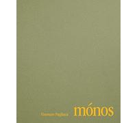 Vincenzo Pagliuca: mo nos: mónos