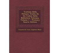Vinci - Trattato Della Pittura Tratto Da Un Codice Della Biblioteca - X555z