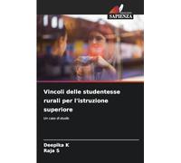 Vincoli delle studentesse rurali per l'istruzione superiore: Un caso di studio