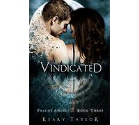 Vindicated: Fall of Angels: Volume 3