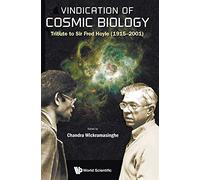 Vindication Of Cosmic Biology: Tribute To Sir Fred Hoyle (1915-2001)