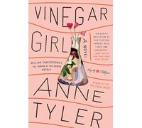 Vinegar Girl: William Shakespeare's the Taming of the Shrew Retold: A Novel (Hogarth Shakespeare)