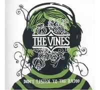 Vines, the - Don't Listen to the Radio [DISC 2] [7" VINYL]