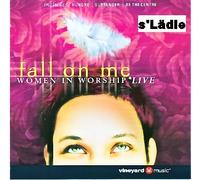 Vineyard - fall on me - women in worship live