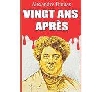 VINGT ANS APRÈS