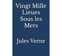 Vingt Mille Lieues Sous les Mers