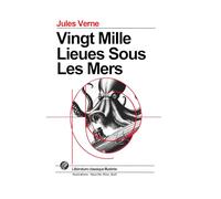 Vingt Mille Lieues Sous Les Mers: Grand format Souple illustré - Édition Collector avec illustrations exclusives et texte intégral