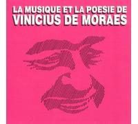 Vinicius de Moraes - La Musique et la Poesie de Vinicius de Moraes