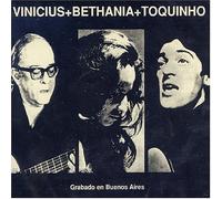 Vinicius De Moraes - Vinicius & Bethania & Toquinho