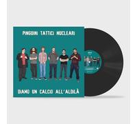 Vinile Pinguini Tattici Nucleari - Diamo Un Calcio All'aldila