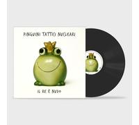 Vinile Pinguini Tattici Nucleari - Il Re E' Nudo