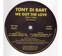 Vinile Tony Di Bart - We Got The Love