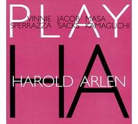 Vinnie Sperrazza · Jacob Sacks · Masa Kamaguchi - Play Harold Arlen