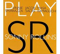 Vinnie Sperrazza · Jacob Sacks · Masa Kamaguchi - Play Sonny Rollins