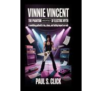Vinnie Vincent: The Phantom Architect of Electric Myth: A Vanishing Guitarist’s Rise, Chaos, and Lasting Impact on Rock
