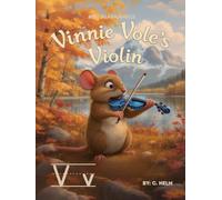 Vinnie Vole's Violin (ABC Alaskamals)
