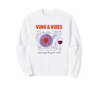 Vino And Vibes Wine Drinker Music Lover Vineyard Tour Sweatshirt