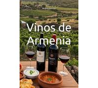 Vinos de Armenia (Wines of the World)