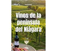 Vinos de la península del Niágara (Wines of the World)