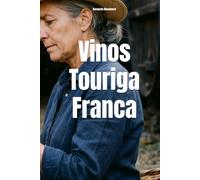 Vinos Touriga Franca (Wines of the World: Portugal)