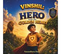 Vinshil: A Hero with the Golden Heart