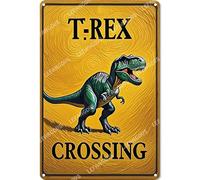 Vinstralivye 8X12IN Vintage Tin Sign T-REX CROSSING Rustic Metal Tin Sign Funny Bathroom Wall Decor for Home Bathroom Club Pub Housewarming Gift