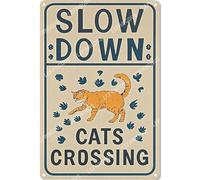 Vinstralivye Vintage Metal Tin Signs 8x12IN SLOW DOWN CATS CROSSING Sign Funny Garage Man Cave Decor