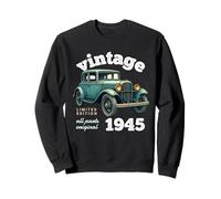 Vintage 1945 81 Years Old Classic Vintage Car 81st Birthday Sweatshirt