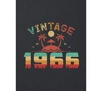 Vintage 1966: Ruled Notebook Diary Journal with Awesome Inspirational Quote, Perfect Birthday gift for Who Born in 1966, Vintage 54th Birthday Gift ... 1966 Birth Year Birthday Gifts Idea Diary.