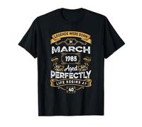 Vintage 40th Birthday Legends Were Born In March 1985 T-Shirt