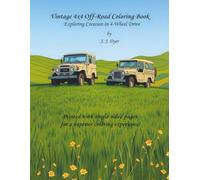 Vintage 4x4 Off-Roading Coloring Book: Exploring Creation in a 4-Wheel Drive