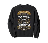 Vintage 52nd Birthday Legends Were Born In November 1973 Sweatshirt