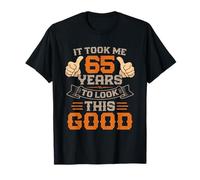 Vintage 65th Birthday Gift Took Me 65 Years Good 65 Year Old T-Shirt