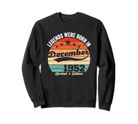 Vintage 73th Birthday Legends Were Born In December 1952 Sweatshirt