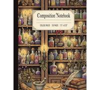 Vintage Alchemist Apothecary Composition Notebook: A Fantasy Potion Journal with Magic Books and Herbs | Dark Academia Notebook for Witches, Wizards, and Students