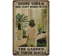Vintage Aluminum Sign Metal Poster Plaque Some Girls are Just Born with The Garden in Their Souls Metal Sign Retro Wall Decor Nostalgic Wall Art for Home Kitchen Cafe Bar 8"x12"