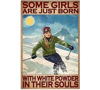Vintage Aluminum Sign Metal Poster Plaque Some Girls are Just Born with White Powder in Their Souls Metal Sign Retro Wall Decor Nostalgic Wall Art for Home Kitchen Cafe Bar 8"x12"