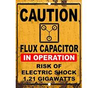 Vintage Back to The Future Flux Capacitor 1.21 Gigawatt Caution Tin Metal Sign, 12x18 in