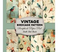 Vintage Birdcage Pattern Scrapbook Paper Pad Double Sided Sheet: Vintage Birdcage Pattern Craft Paper, Beautiful 24 Double Sided Decorative Craft Paper for Scrapbooking, Junk Journal, Card Making