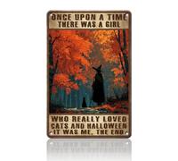 Vintage Black Witch Cat Sign Once Upon A Time There Was A Girl Who Really Loved Cats Halloween Metal Sign Home Kitchen Wall Decor Rustic Bathroom Restaurant Bar Pub Tin Poster 8x12 Inch