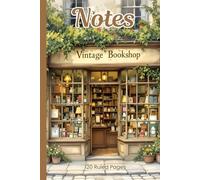 Vintage Bookstore Notebook: A Beautiful Literary-Inspired Journal for Bookish Minds |120 ruled pages | 6x9'