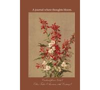 Vintage Botanical Journal - 200 Page Notebook with Inspirational Quotes - Features Cardinal Flower (1886) by Ellen Fisher - Aesthetic Writing Journal ... I Hard Bound Creative Notebook I 6x 9 Inches