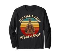 Vintage Boxing Gloves Act Like a Lady Hit Like a Beast Long Sleeve T-Shirt