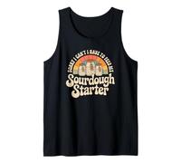 Vintage Bread Maker Humor Feed that Sourdough Starter Tank Top
