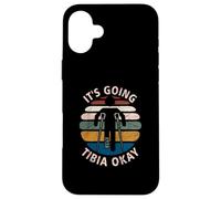 Vintage Broken Leg It's Going Tibia Okay Funny Get Well Soon Case for iPhone 16 Plus
