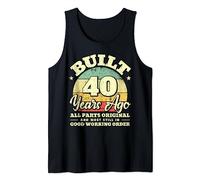 Vintage Built 40 Years Ago I Milestone 40th Birthday Tank Top