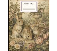 Vintage Bunnies in a Garden Memoirs Composition Notebook: Aesthetic Journal for College, Work, Travel, Teens, Adults | 120 College Ruled Pages