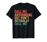 Vintage Call Me Antisocial But Don't Actually Call ME Retro T-Shirt